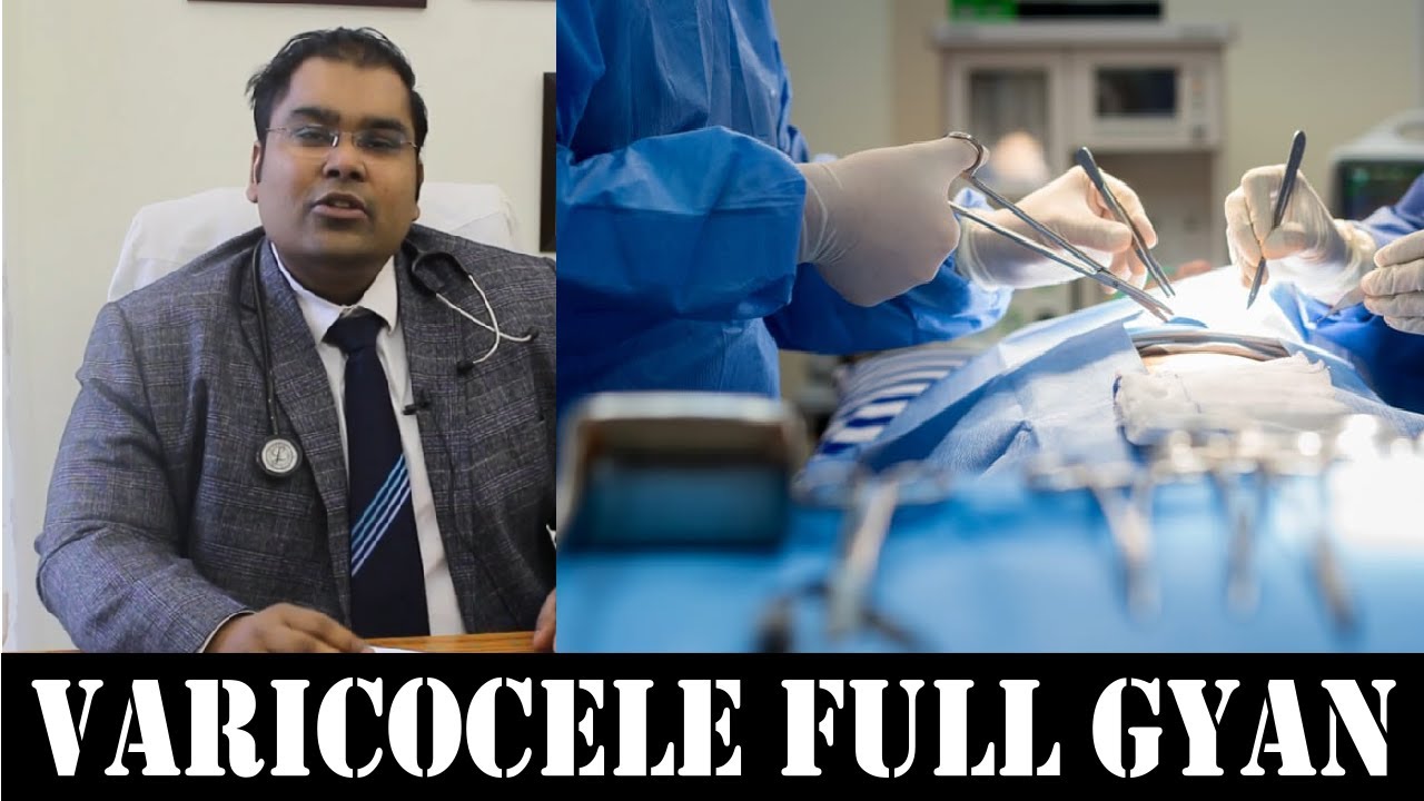 Varicocele ka Complete Funda | Varicocele Treatment Complete Guide in Hindi