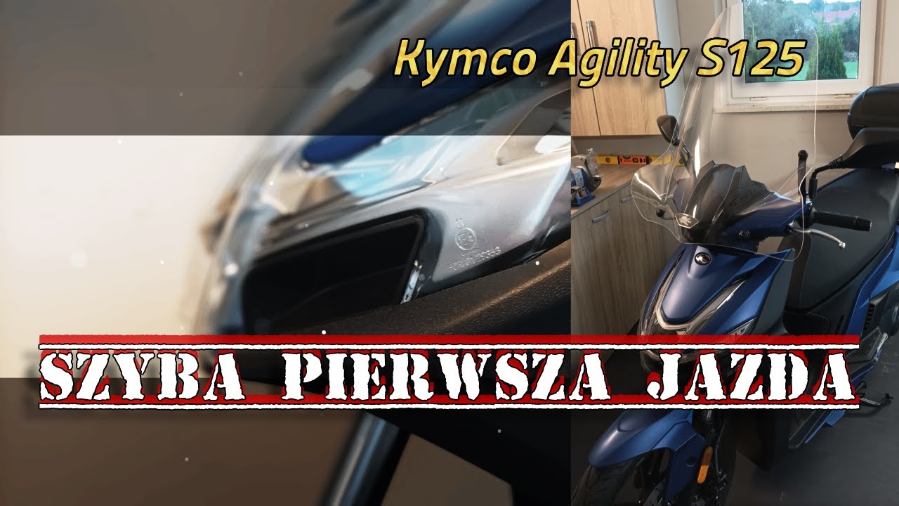 Kymco Agility S 125 - pierwsze wrażenia z jazdy po montażu szyby