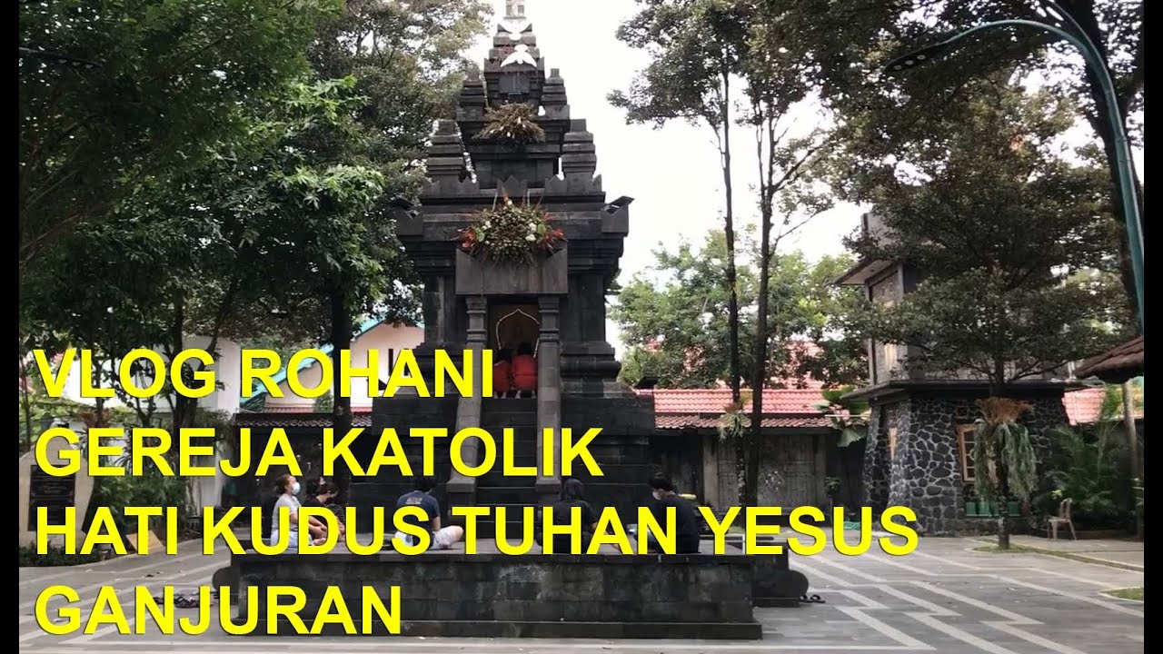 GANJURAN | GEREJA HATI KUDUS TUHAN YESUS GANJURAN (By Pebiantama)