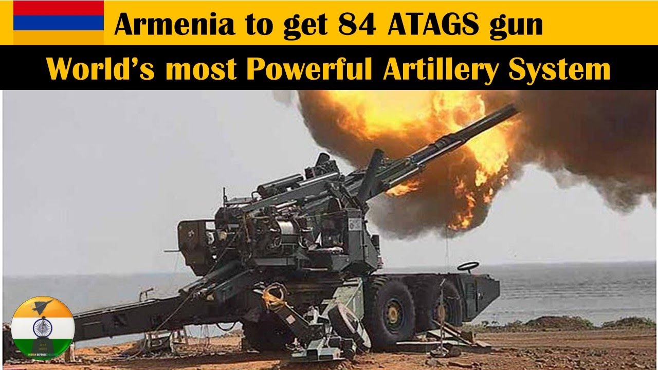 Armenia to get 84 ATAGS gun : World&rsquo;s most Powerful Artillery System #armenia