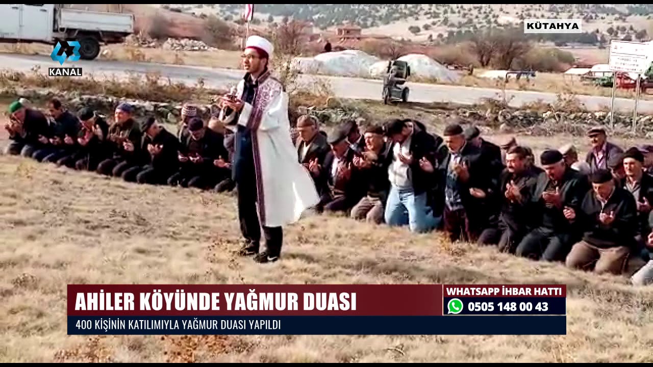 AHİLER K&Ouml;Y&Uuml;NDE YAĞMUR DUASI