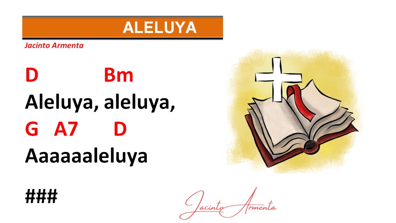 Aleluya en Re Mayor / Jacinto Armenta / Cantos para la Sagrada Misa