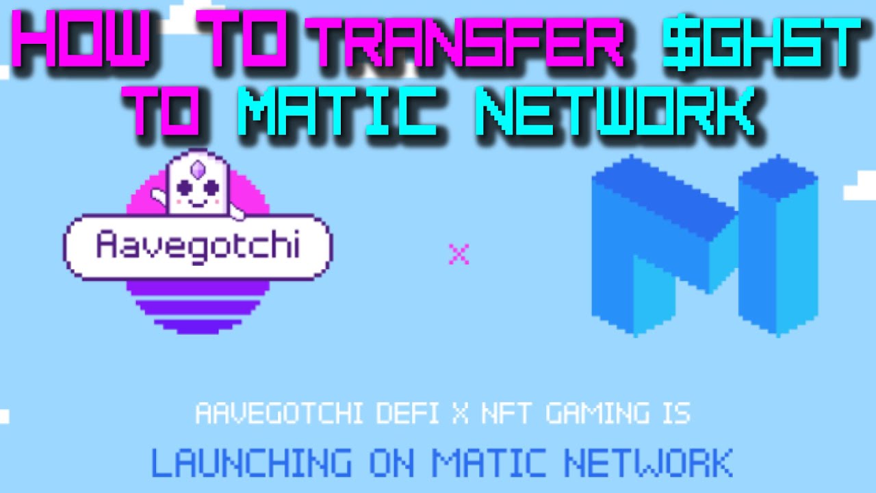 AAVEGOTCHI MATIC TRANSFER GHST INTO MATIC! TRANSFER TOKENS TO MATIC BLOCKCHAIN