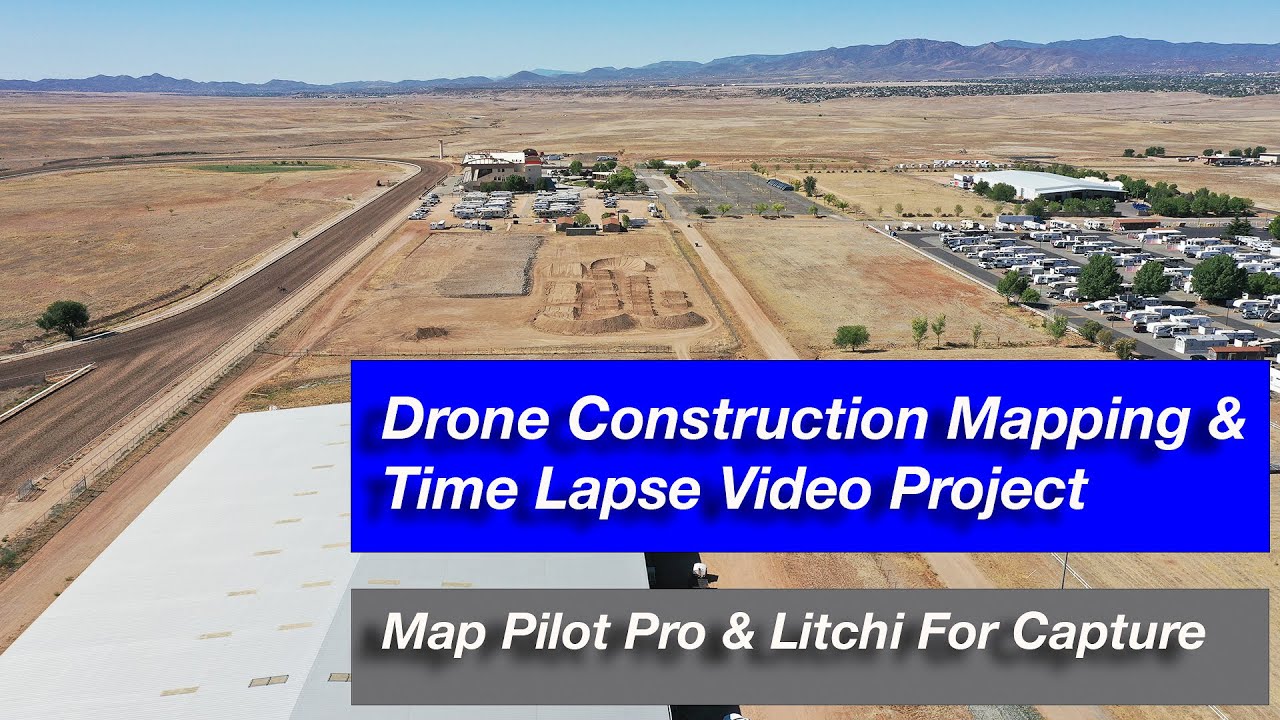 Drone Construction Mapping And Time Lapse Video: Full Process Walk Through