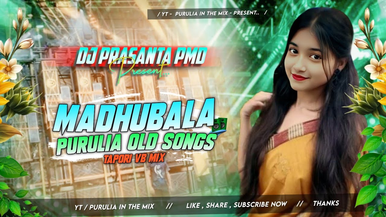 MADHUBALA ✓✓ মধুবালা__✓✓ New Purulia Dj Song 2025 ✓✓ Tapori vb mixes ✓✓ Dj Prasanta Pmd