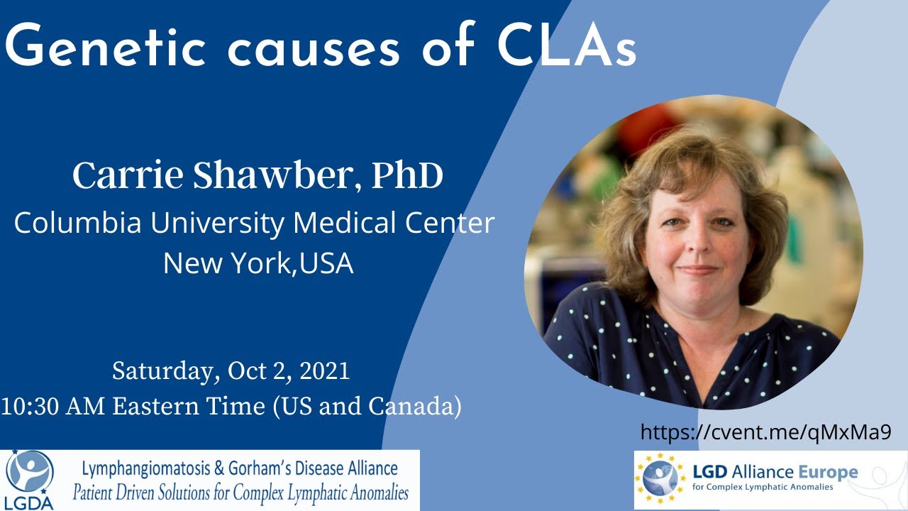 Carrie Shawber: Genetic Causes of CLAs