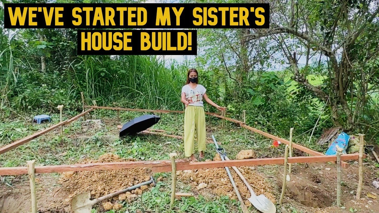 We've Started My Sister's House Build - Province House Ep1