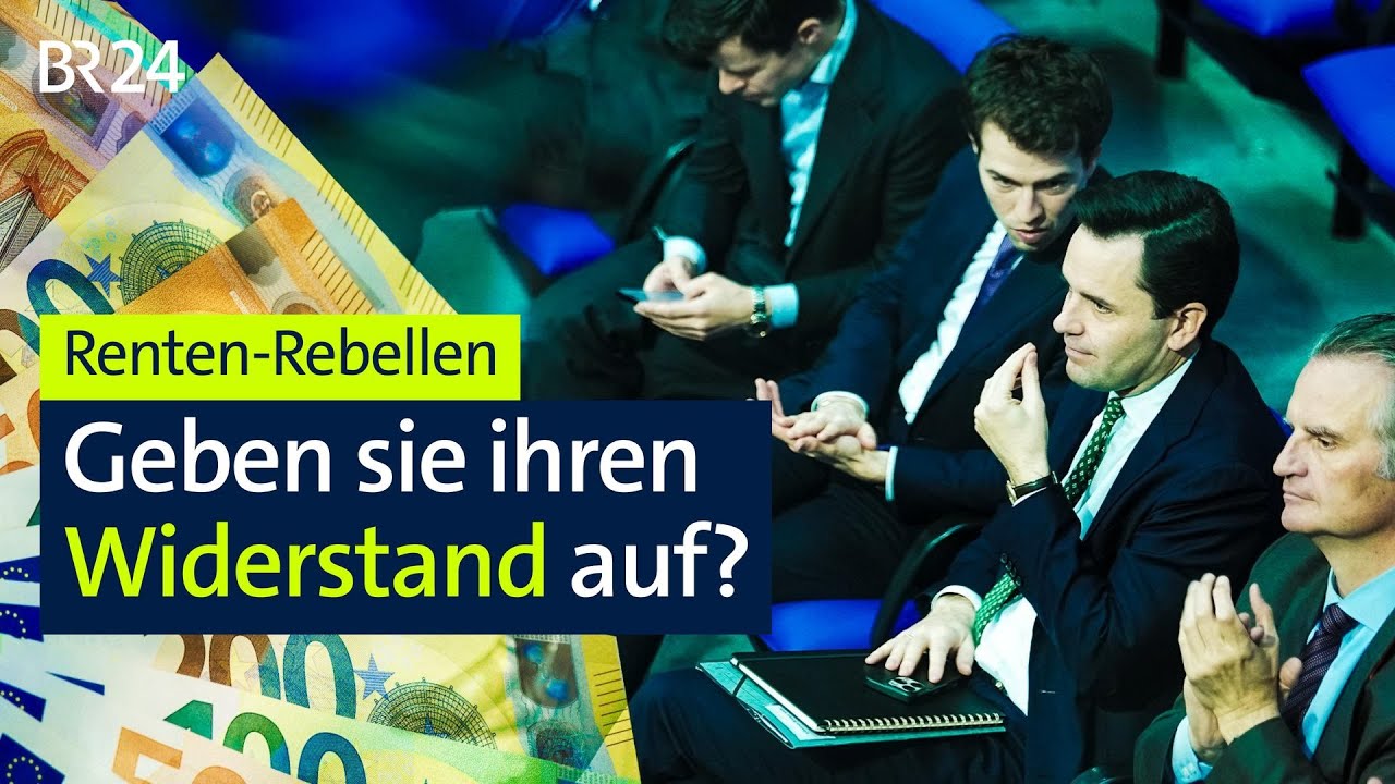 Renten-Rebellen: Geben sie ihren Widerstand auf? | BR24live