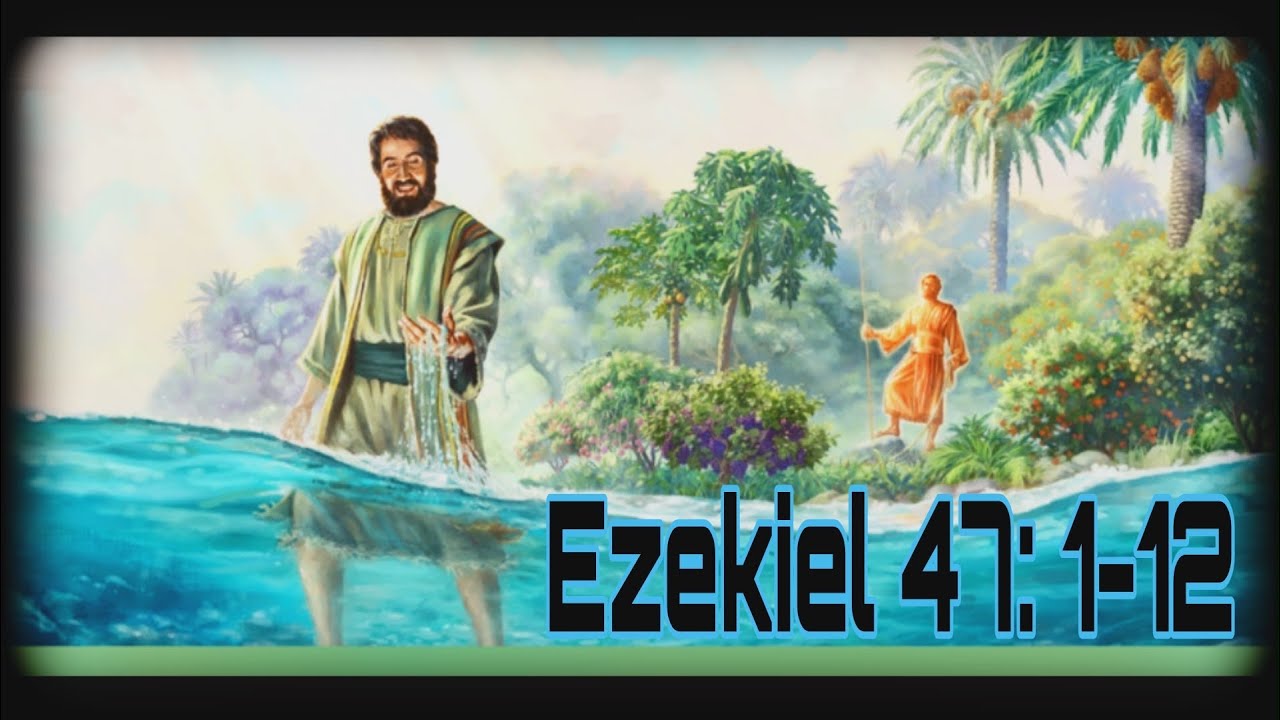 Ezekiel 47:1-12 || Bishop Evelyn Agustin
