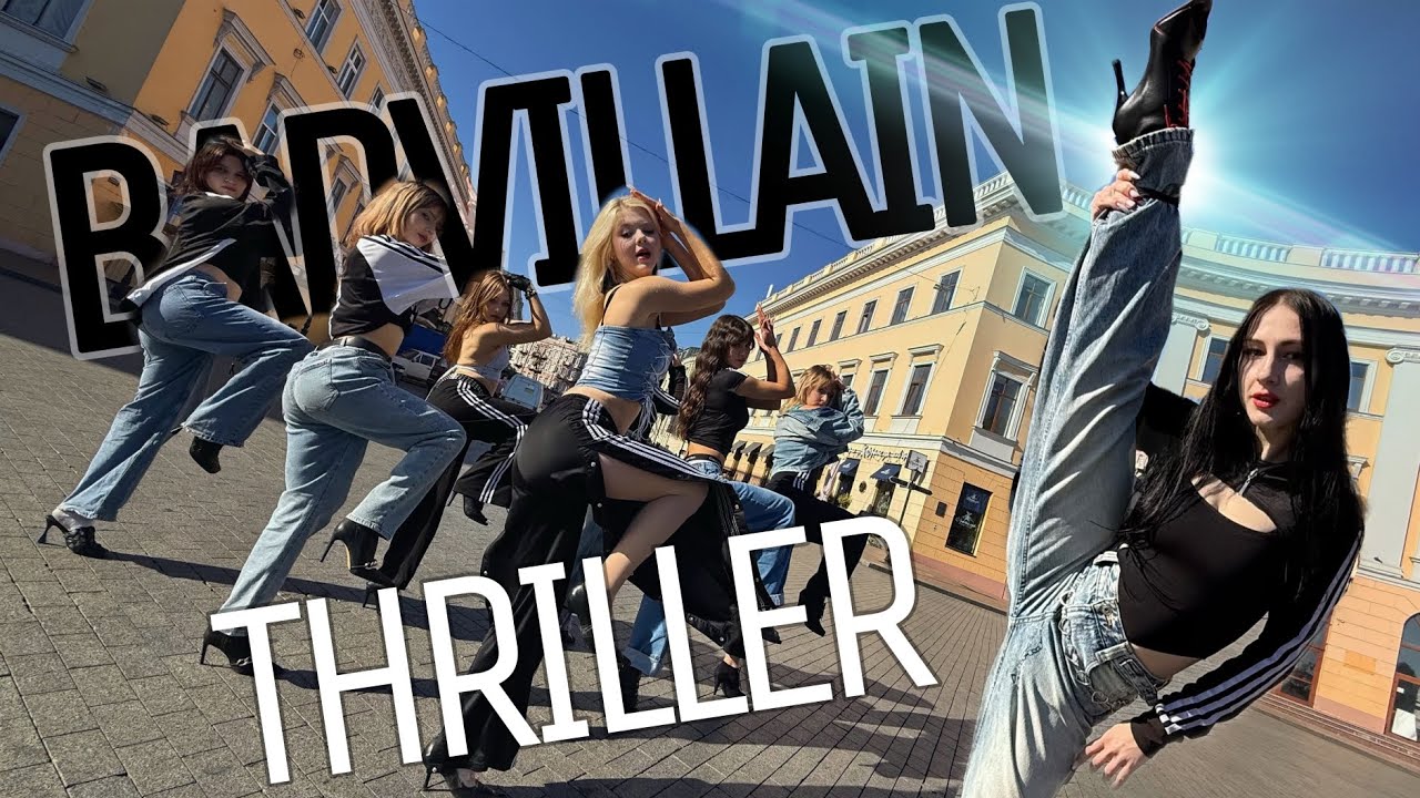 [K-POP IN PUBLIC] BADVILLAIN (배드빌런) - 'THRILLER' dance cover by Reflection from Ukraine