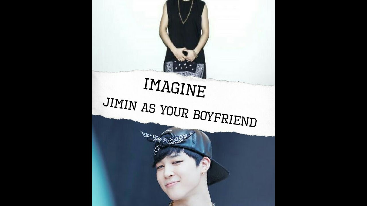 [Imagine] (FakeSub) Jimin as your boyfriend♡ Vostfr