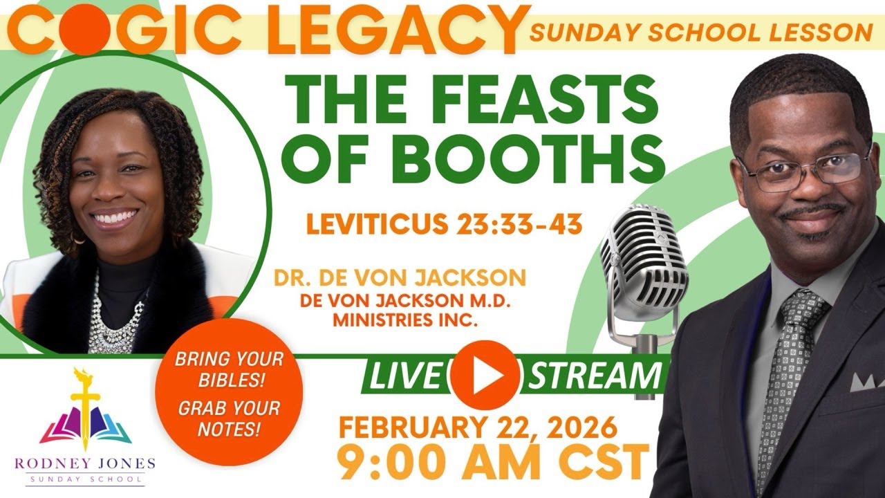 Join Dr Rodney Jones and Dr De Von Jackson LIVE, COGIC Legacy, The Feast of Booths