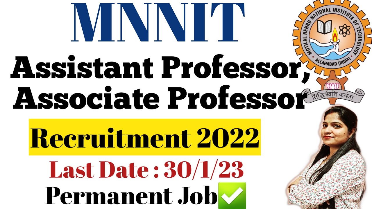 MNNIT Allahabad Assistant Professor Recruitment 2022 | MNNIT Associate Professor Vacancy 2022