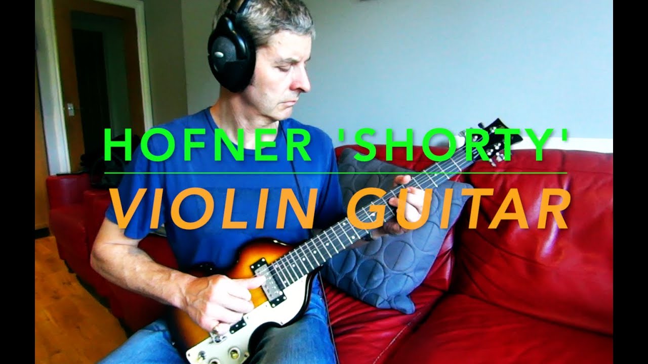 HOFNER Shorty Violin: Demo Jam *Travel Guitar*