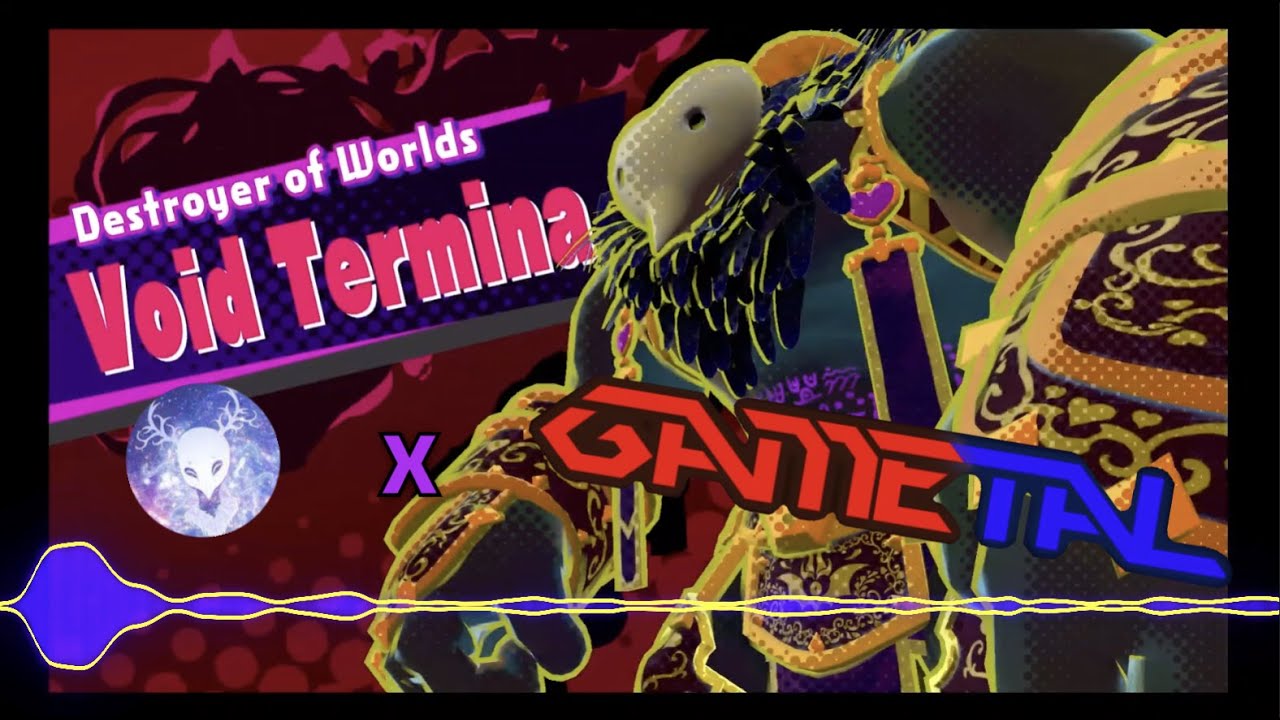 The Star Conquering Traveler(Void Termina/Astral Birth Void) - Gametal & Owl Moniker Athy Mashup