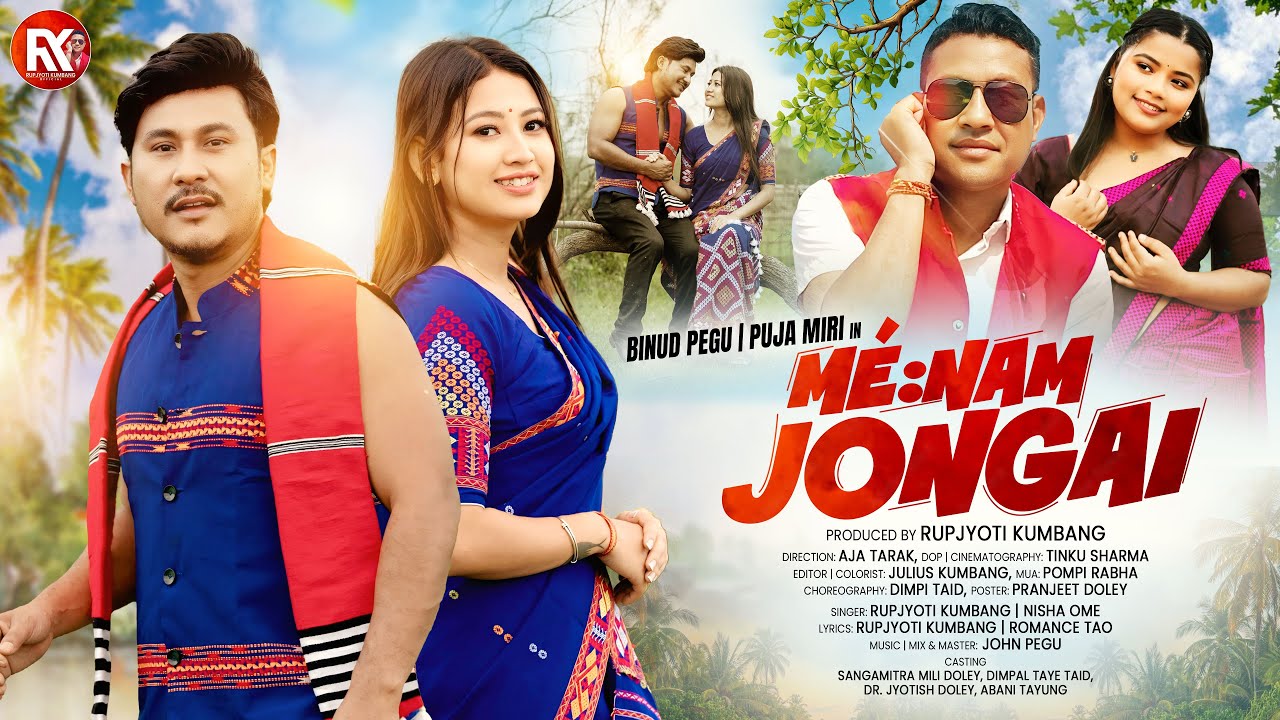 MENAM JONGAI | BINOD PEGU | PUJA MIRI | RUPJYOTI KUMBANG | NISHA OME | OFFICIAL MUSIC VIDEO 2025