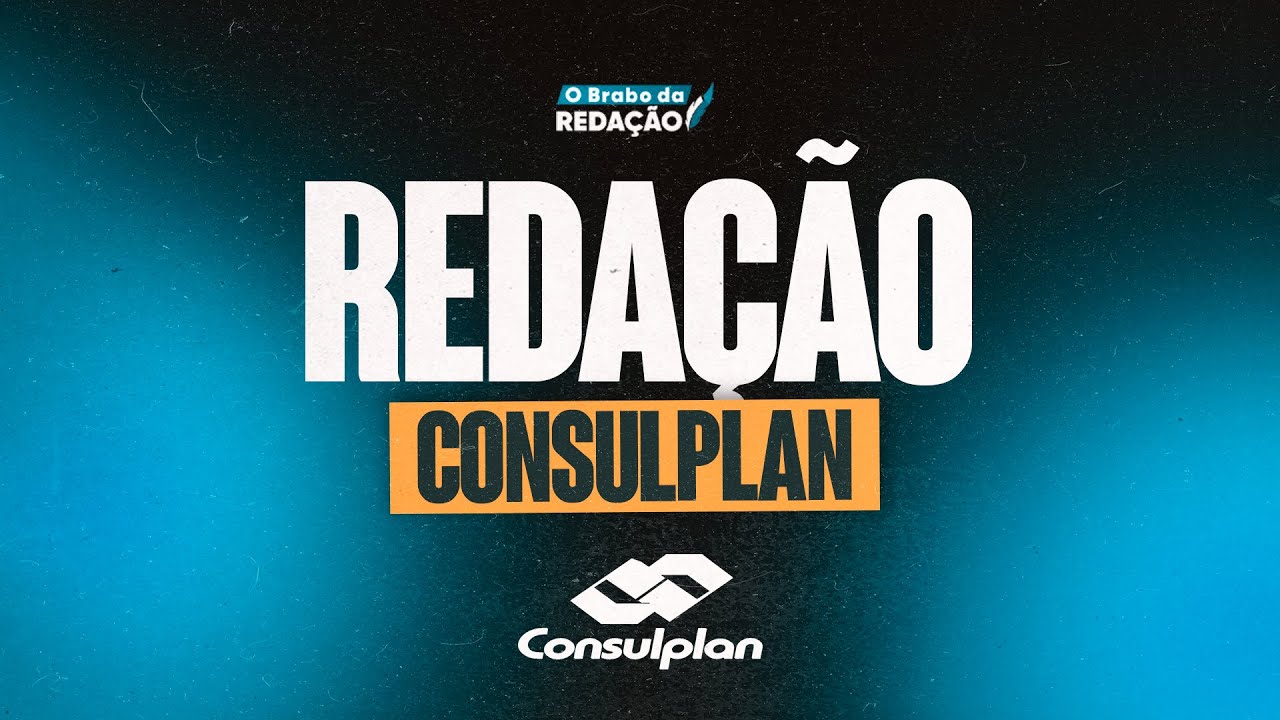 ESCREVENDO REDAÇÃO DO ZERO - CONSULPLAN