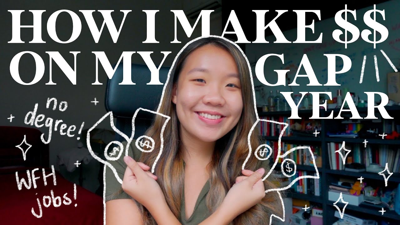 how I MAKE $$ on my GAP YEAR | wfh-friendly jobs! ✵ ⋆   * .
