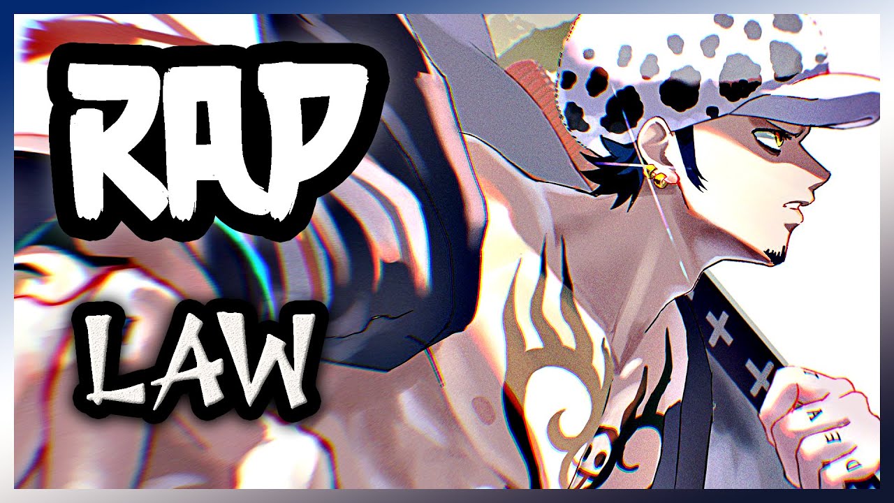 Rap về Trafalgar Law ( Bác sĩ tử thần ) - One-piece || Fire Red