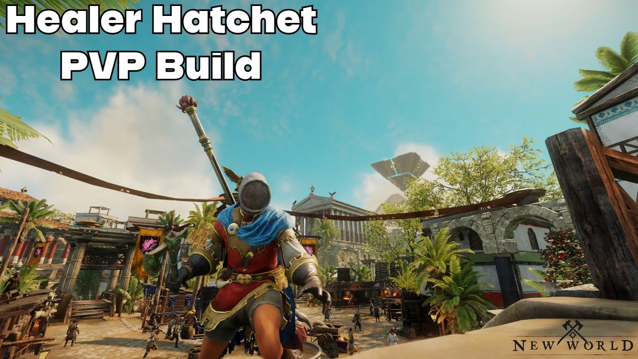 Healer Hatchet PVP Build - New World [Season 2]