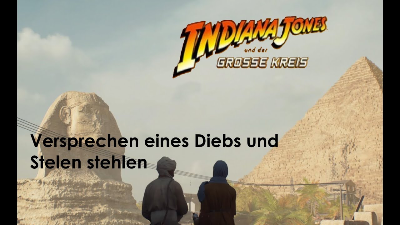 Versprechen eines Diebs und Stelen stehlen | Indiana Jones und der Große Kreis #14
