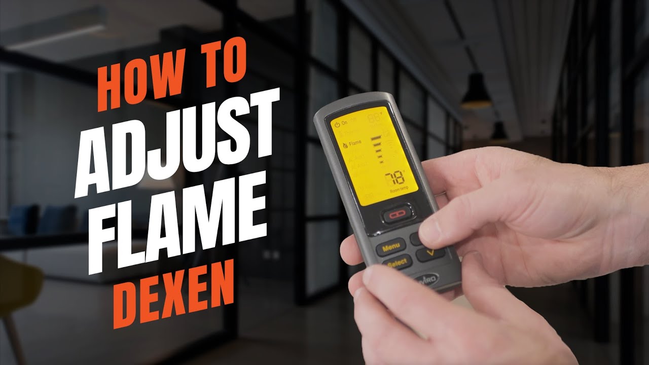 Dexen Remotes | How to Adjust Flame Height