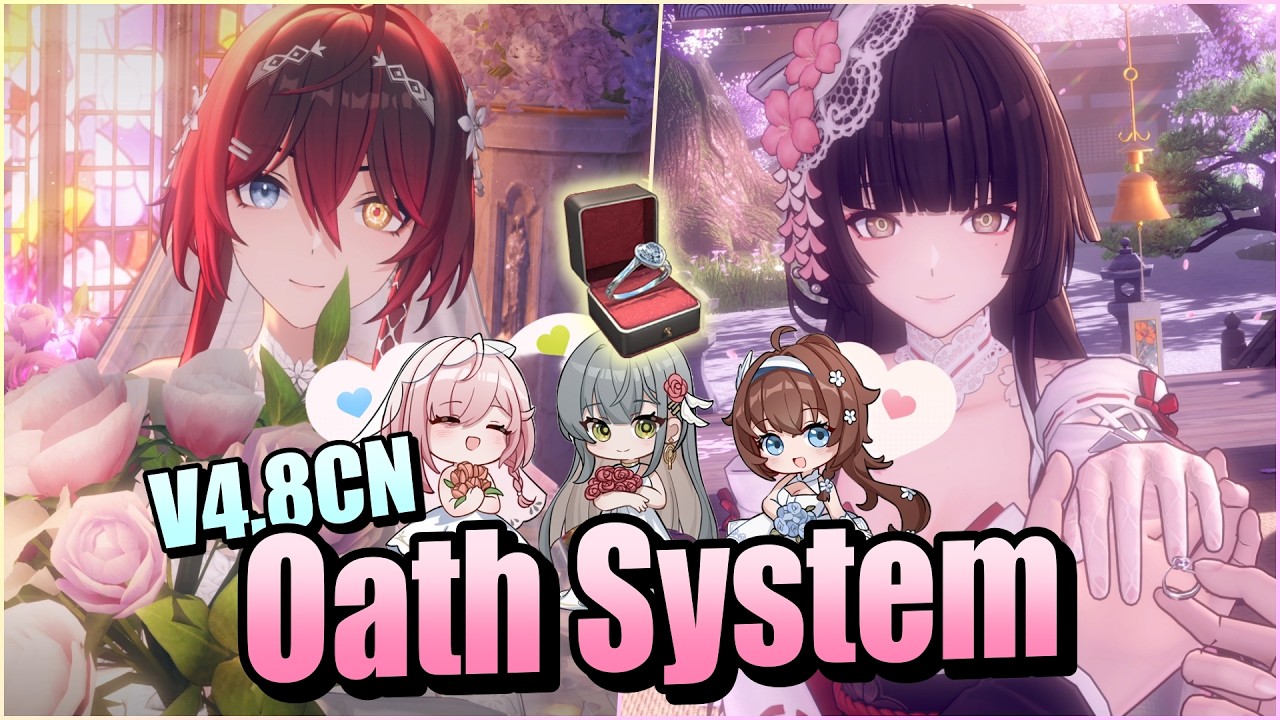 HAPPY WEDDING, ADMIN💍- CN V4.8 Oath System Showcase【Aether Gazer/エーテルゲイザーCN】