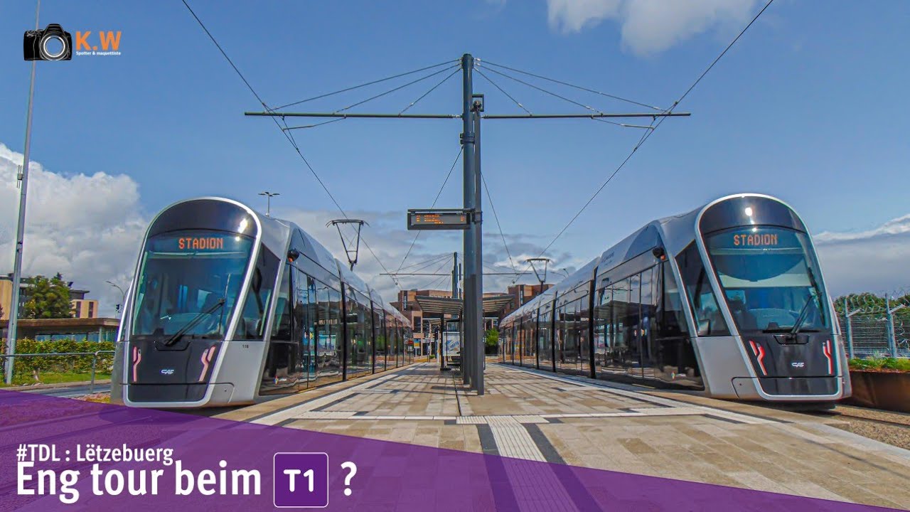 #TDL - Lëtzebuerg : Eng tour beim T1 ?