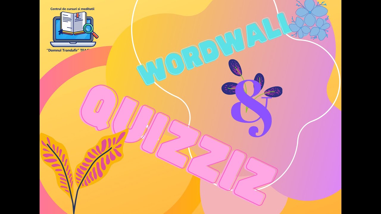 Curs Wordwall & Quizizz - 19.12.2020
