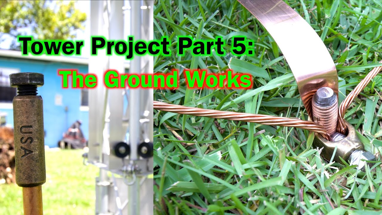Tower Project Part 5:  The Ground Works | Rohn 25 Tower | Pounding Grounding Rods