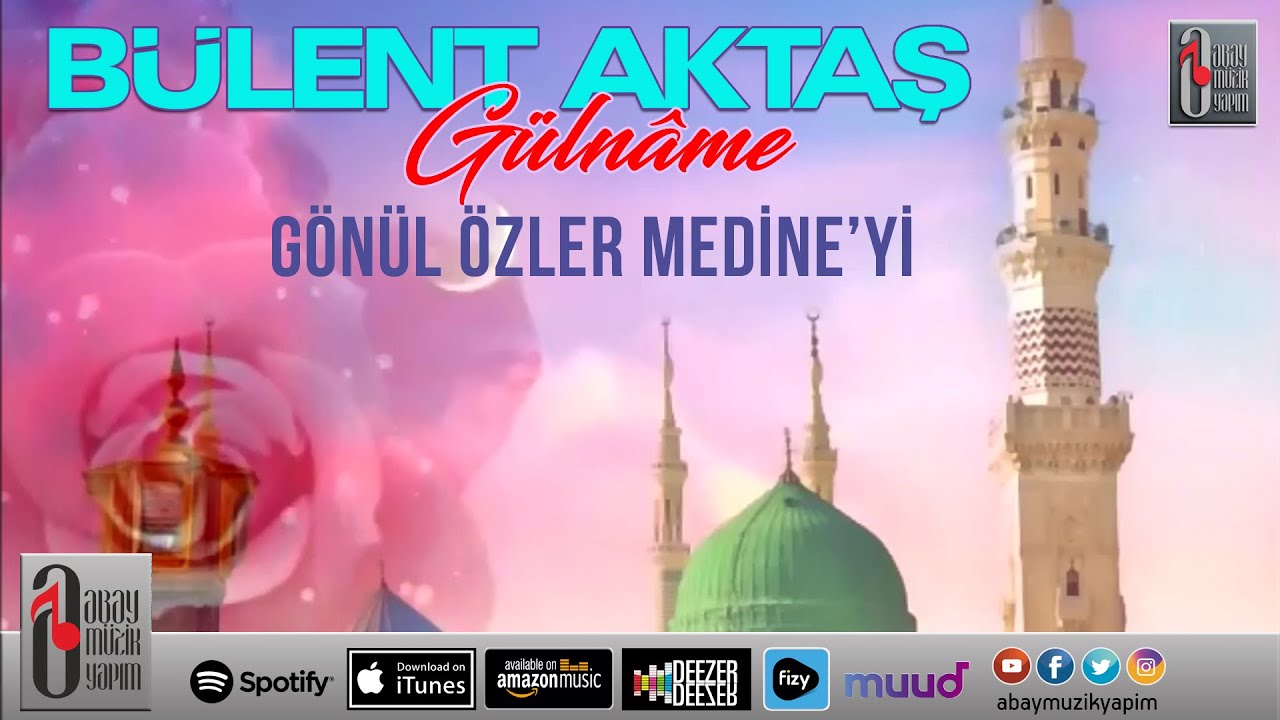 Bülent Aktaş - Gönül Özler Medine'yi [Official Audio]