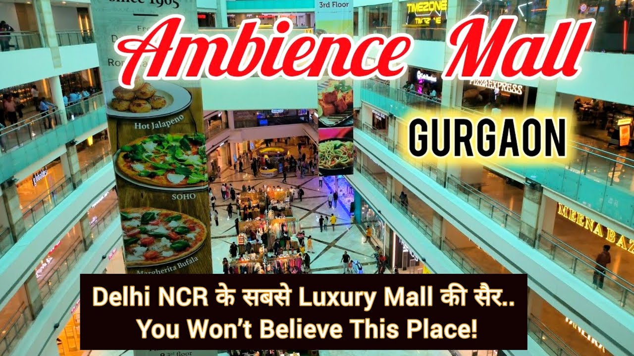 Ambience mall gurgaon | Best shopping mall in gurugram 