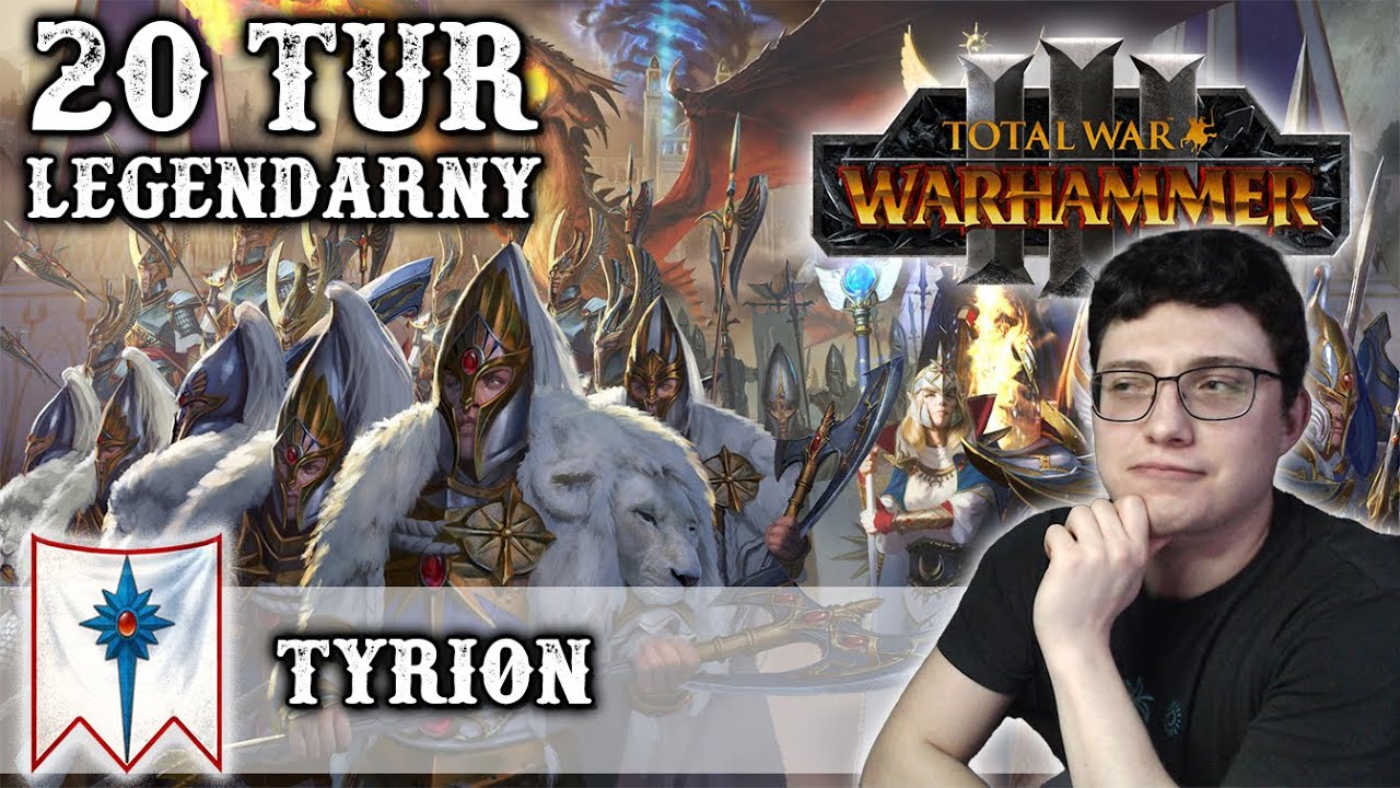 Legendarny Poziom 20 Pierwszych Tur Elfy Wysokiego Rodu Eataine - Tyrion w Total War Warhammer 3 PL