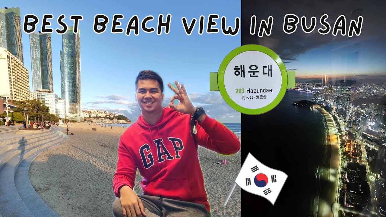 BEST BEACH VIEW IN BUSAN: HAEUNDAE BEACH 🇰🇷 | Justin Maulion