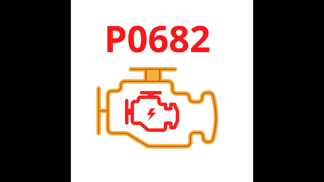 العطل أو الرمز أو الكوود   p0682