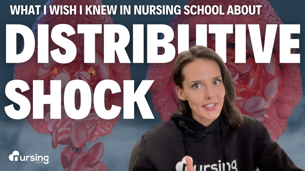 Distributive Shock- What I Wish I Knew in Nursing School...