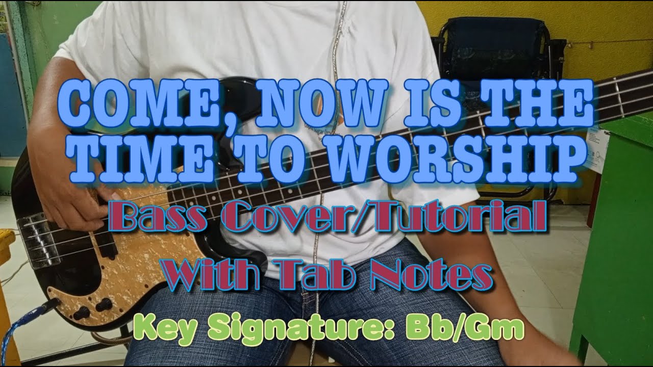 Kim Hill - Come, Now Is The Time To Worship (Live) Bass Cover (Play Along) With Tab Notes