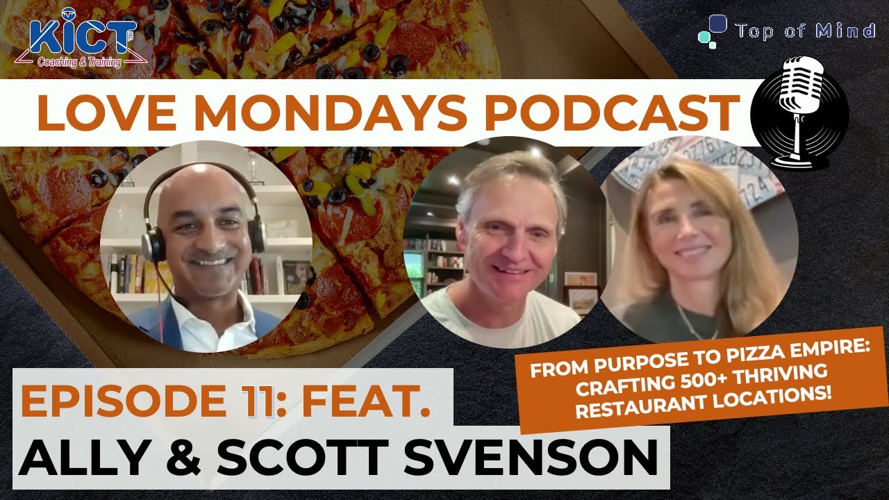 Episode 11 - The love Mondays podcast - MOD pizza - purpose, passion, profits and pizza!