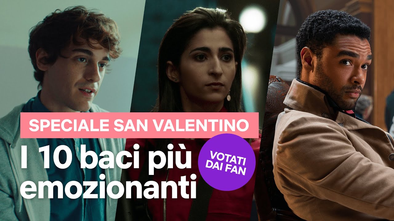 I 10 baci più emozionanti di serie e film VOTATI dai fan | Netflix Italia