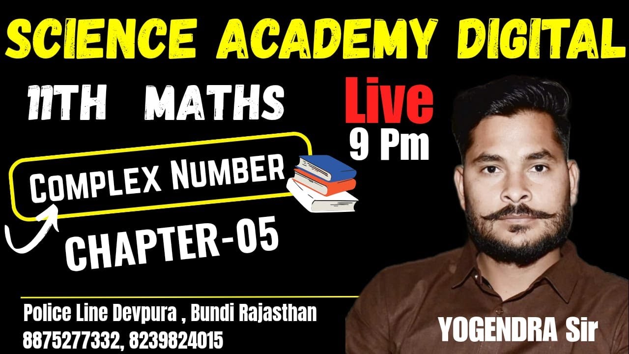 11TH MATHS CH. 05  COMPLEX NUMBER LEC. 01