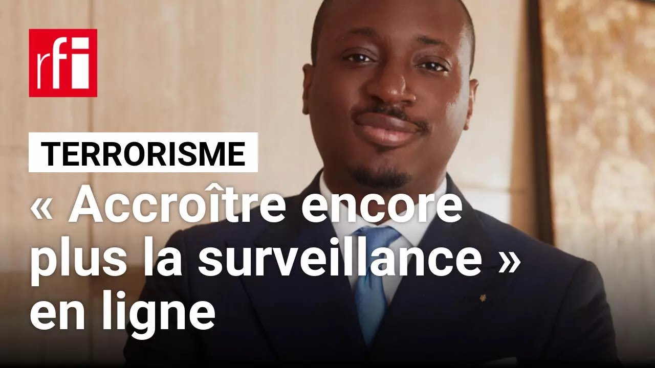 Terrorisme en Afrique : « Il faut accroître encore plus la surveillance » en ligne • RFI