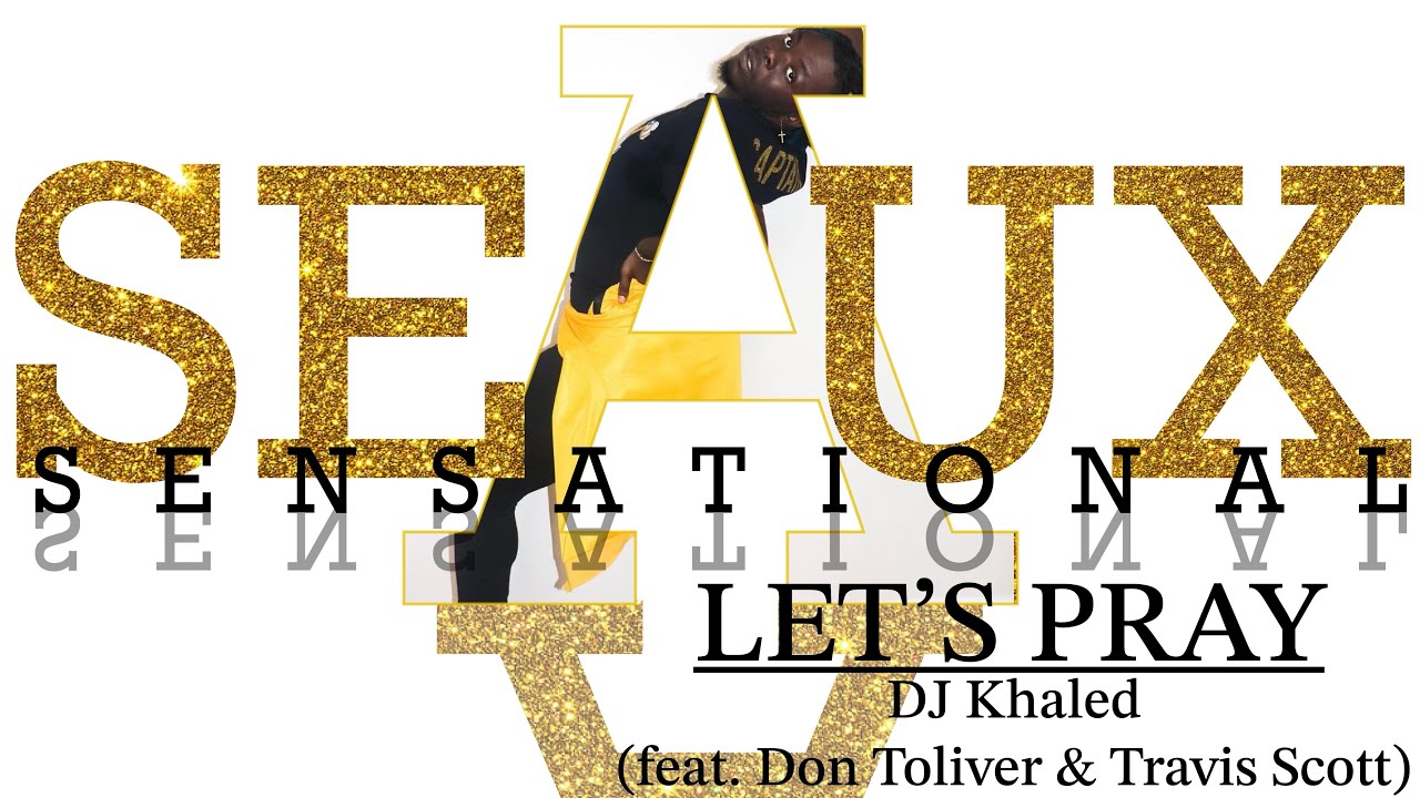 Official Seaux Sensational “Let’s PRAY” #OSS ‘23 🔥✨🐝