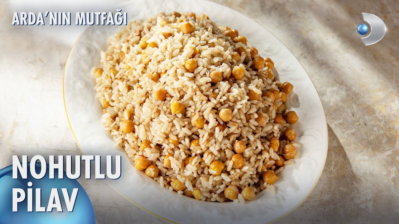 Nohutlu Pilav | Arda'nın Mutfağı 192. B&ouml;l&uuml;m