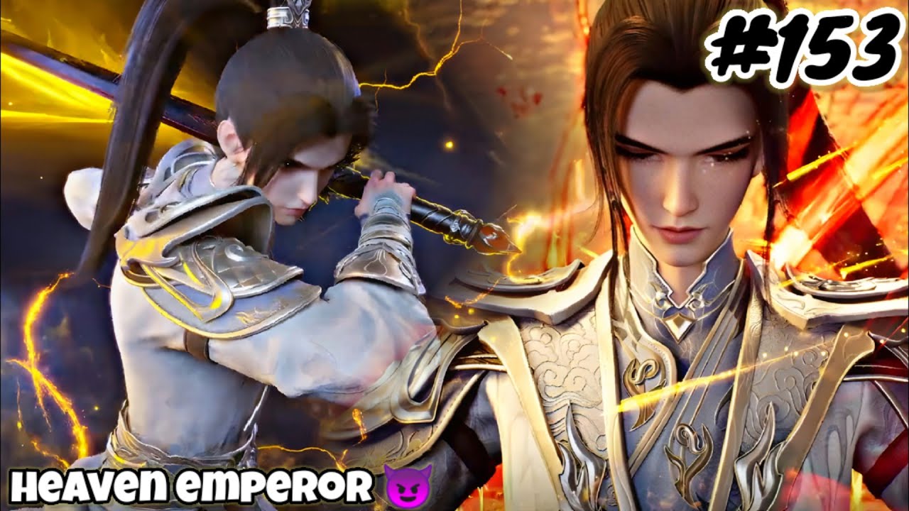Heaven Emperor Episode 153 Explain in Hindi || Series Like Soul Land || Btth || Anime Explain