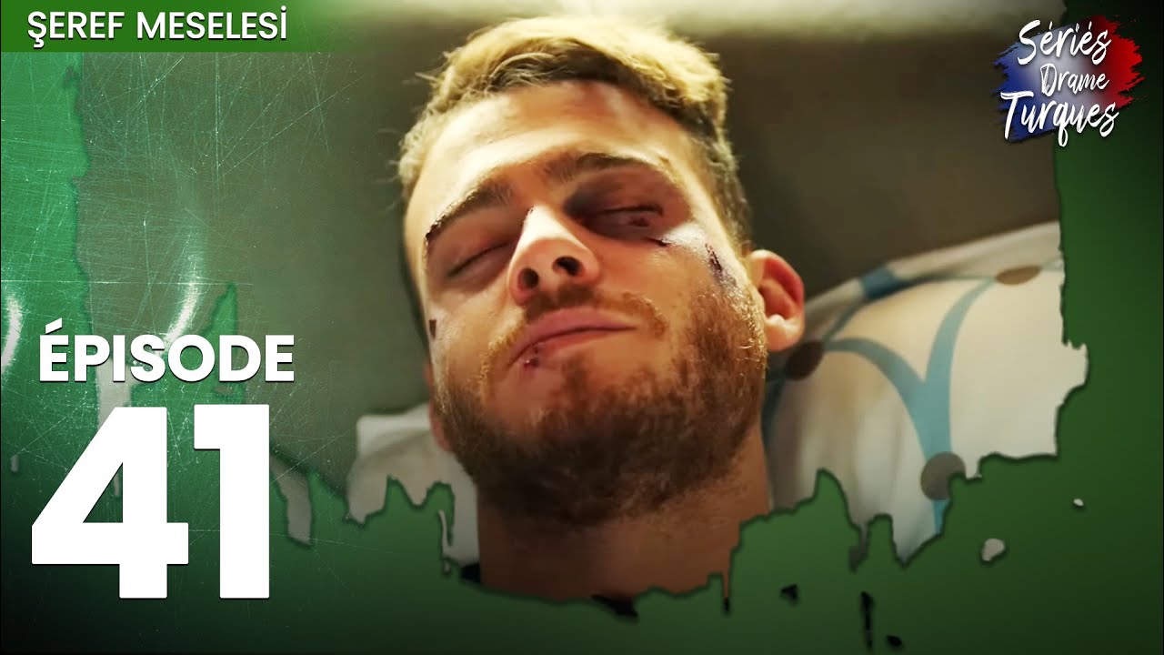 Une Question D'honneur - Şeref Meselesi Épisode 41 - Şerefmeselesi