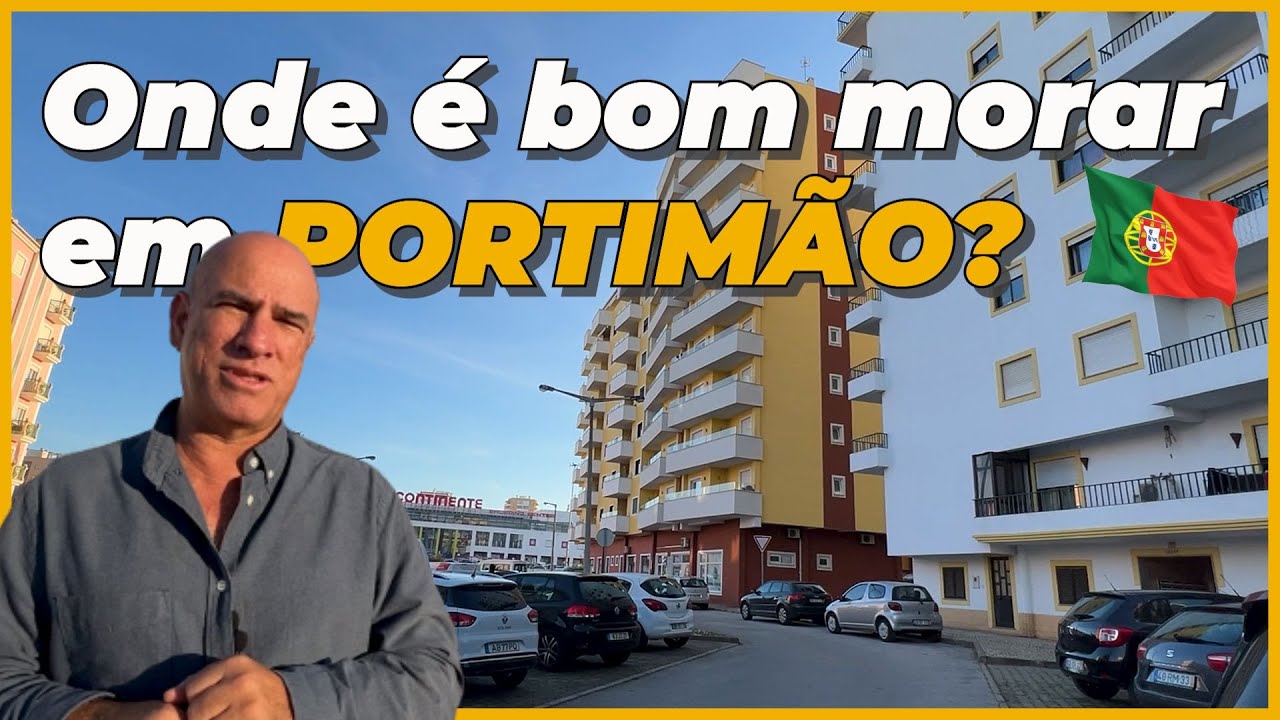 ONDE MORAR BEM EM PORTIMÃO NO ALGARVE - 2023