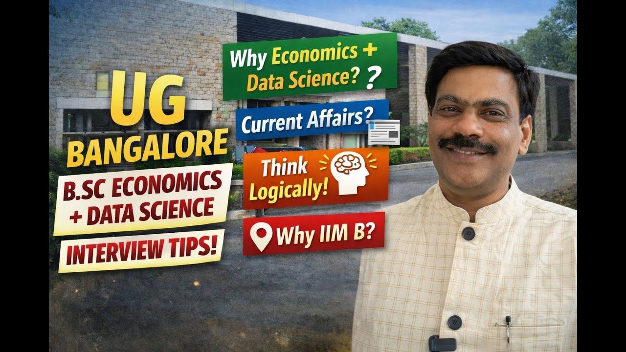 IIM Bangalore UG ( B.Sc -Data Science/ Economics ) Interview Tips -Course details 