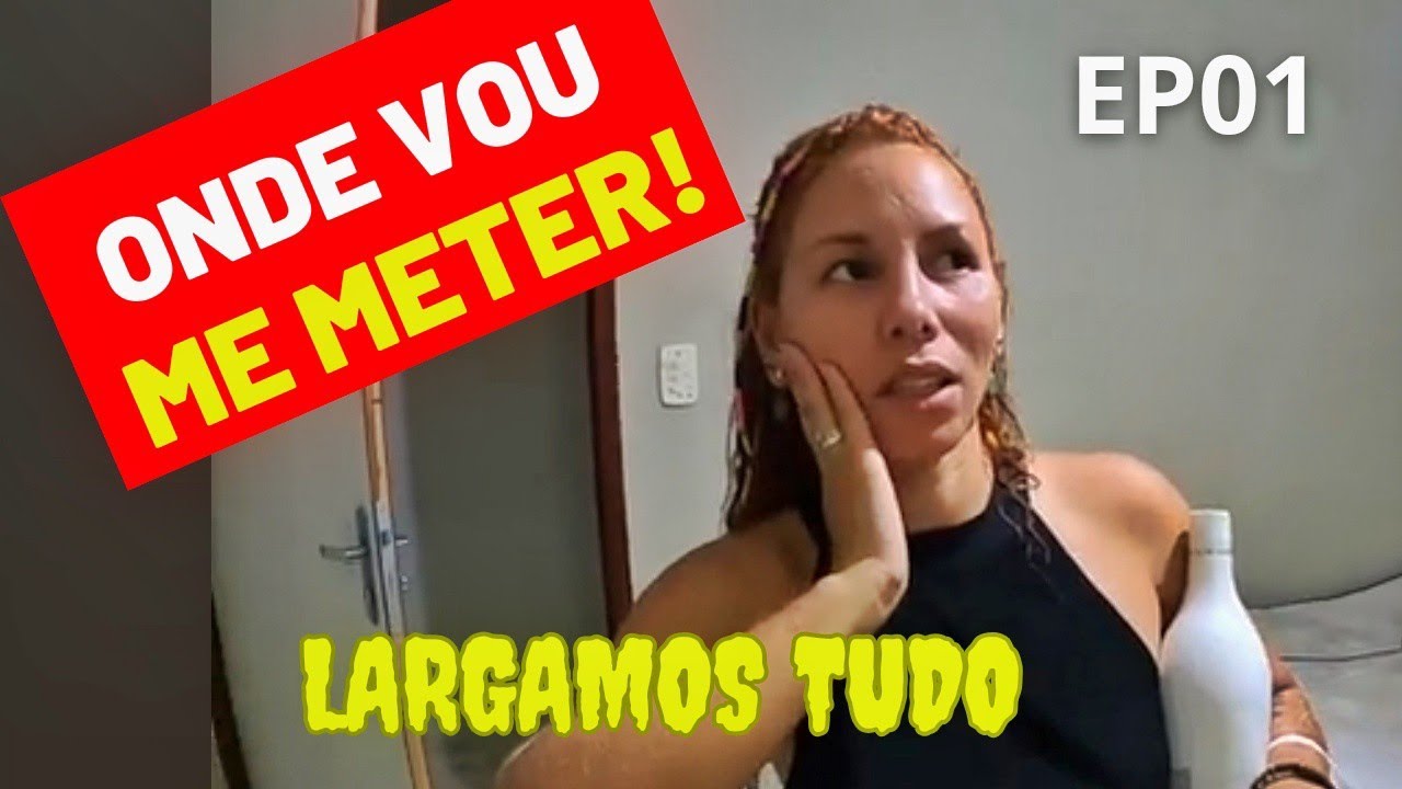VAMOS VIVER EM UMA KOMBI E VIAJAR PELO BRASIL.. EP 01