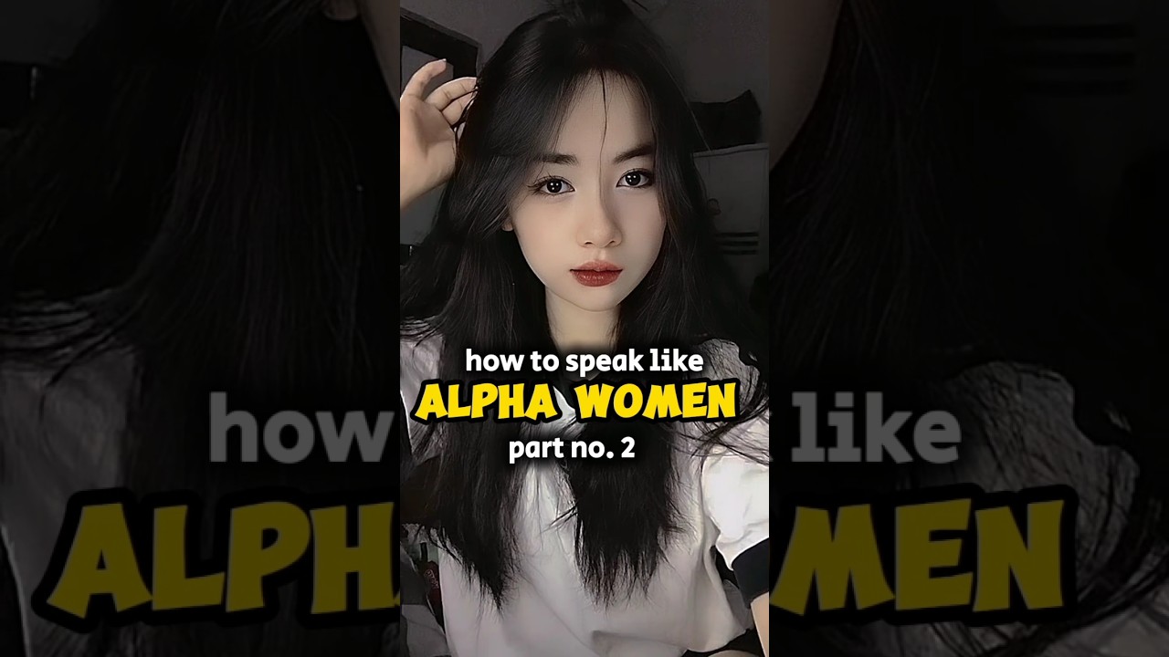 How to speak like ALPHA WOMEN🔥💜part no. 2 #aesthetic#alphawoman#alpha#starbean