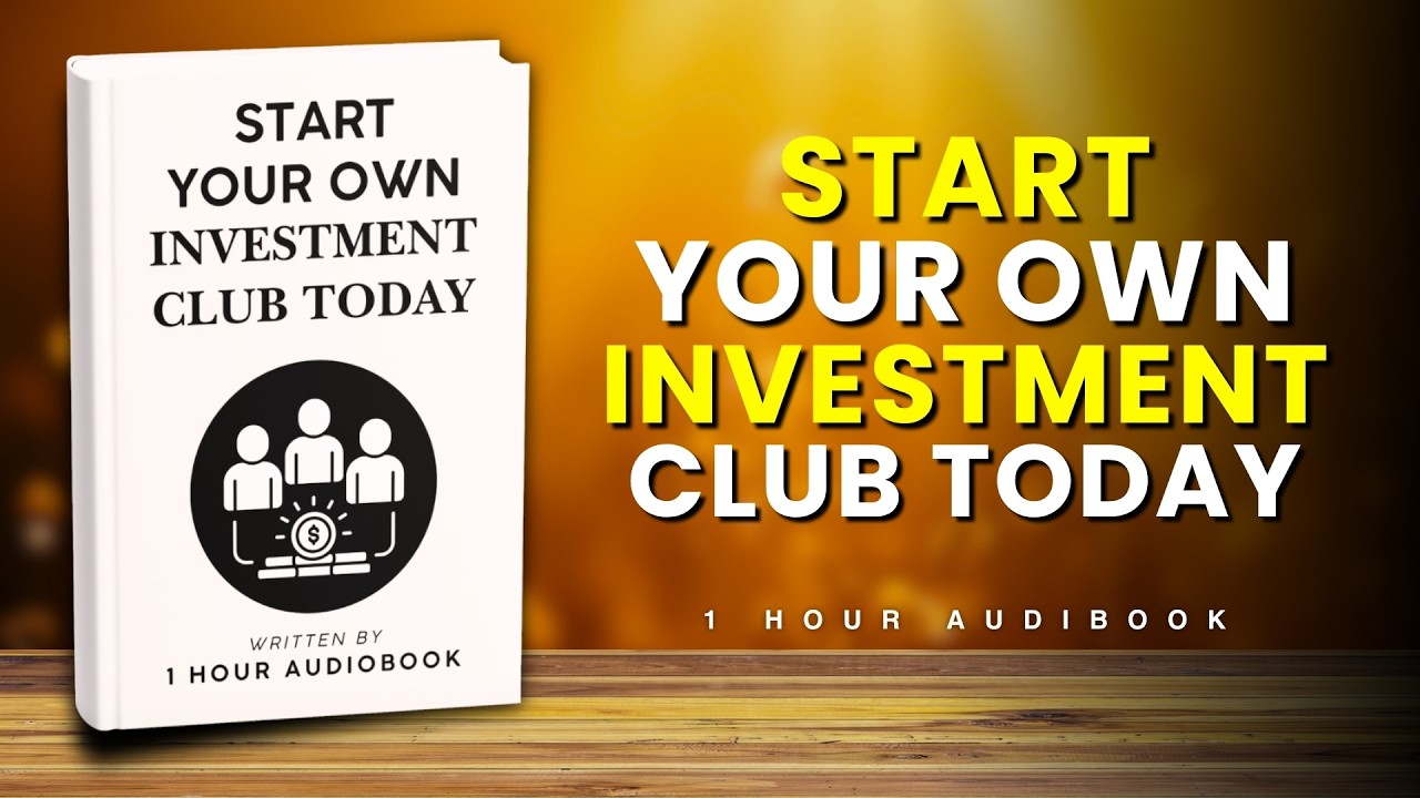 How to Start an Investment Club or Group | 1 Hour AudioBook